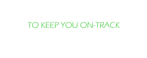 Daily Accountability. TO KEEP YOU ON-TRACK "No more excuses! This time is the last time you decide to change for good"